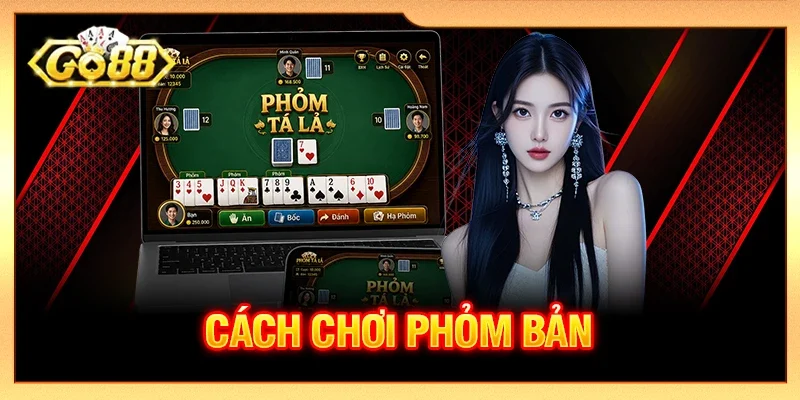 Cách chơi Phỏm bản