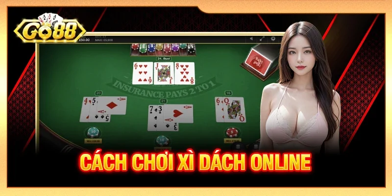 Cách chơi Xì dách online