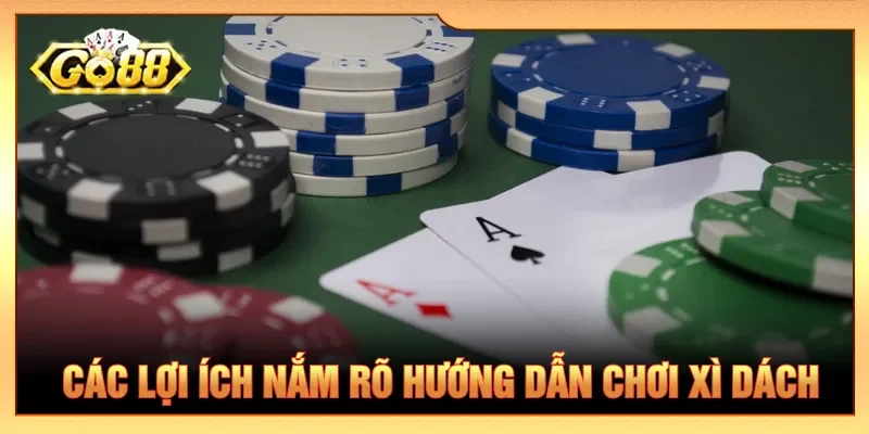 Hướng dẫn chơi Xì dách đơn giản giúp nắm rõ diễn biến