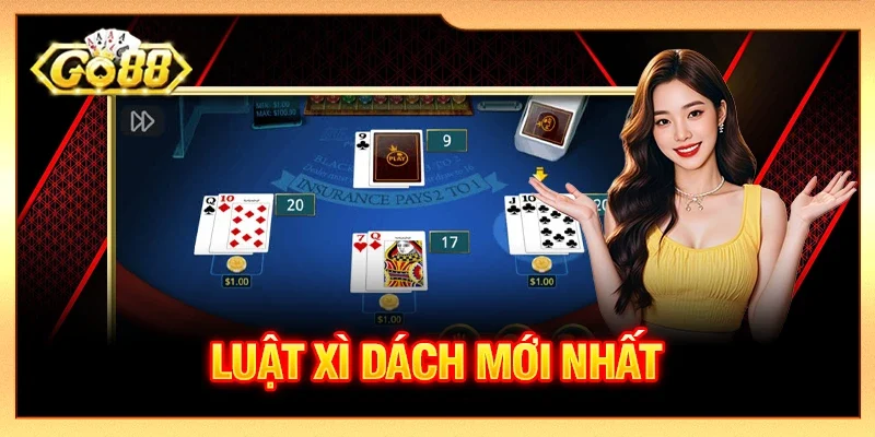 luật Xì Dách mới nhất