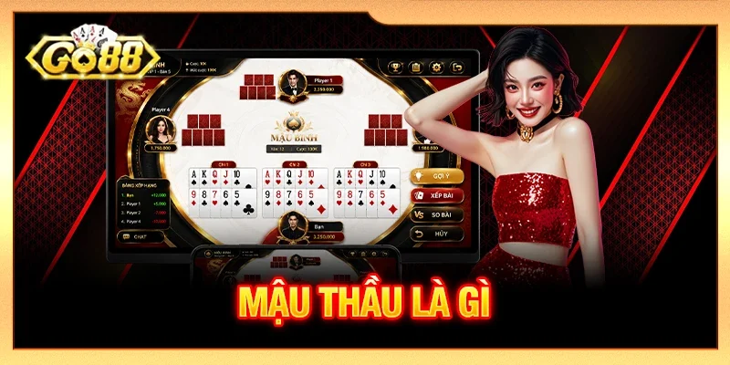 Mậu Thầu Là Gì? Giải Thích Cách So Bài Trong Mậu Binh