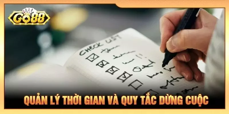 Quản lý thời gian và quy tắc dừng cuộc