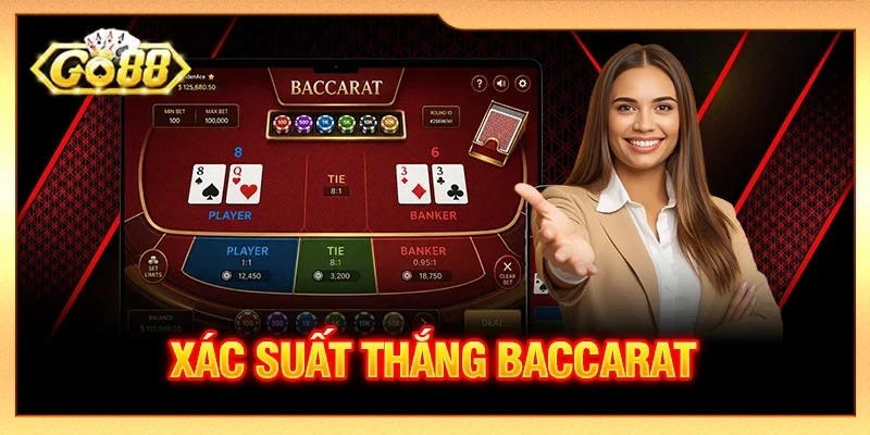 Xác suất thắng Baccarat